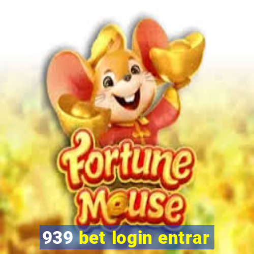 939 bet login entrar